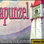 Fairy Tales - Rapunzel (by the Grimm Brothers)